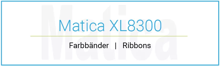 Ribbons for Matica XL8300