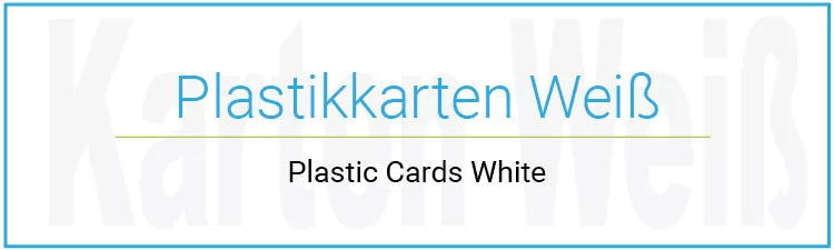 Plastic Cards white